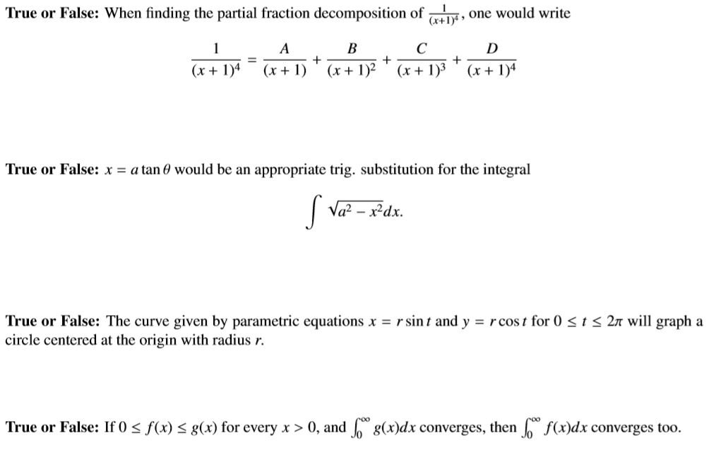 Solved Trueorfalse When ﬁnding The Partial Fraction Deco Chegg Com