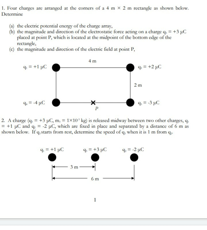 Solved 1. Four Charges Are Arranged At The Corners Of A 4 Mx | Chegg.com