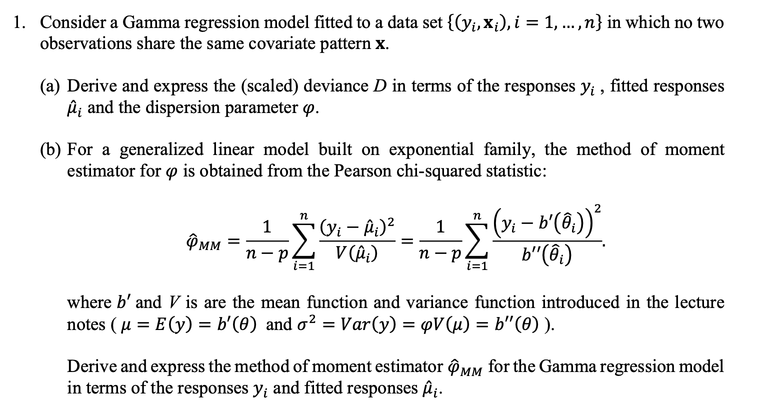 Solved 1 Consider A Gamma Regression Model Fitted To A D Chegg Com