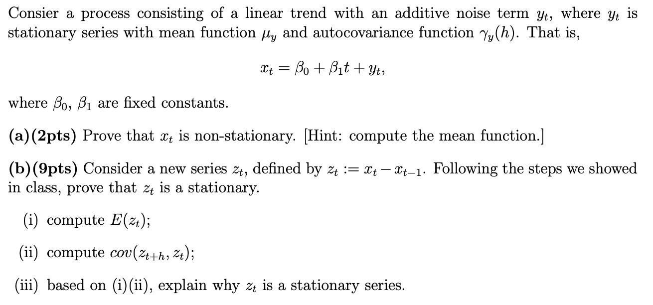 Solved Consier a process consisting of a linear trend with | Chegg.com