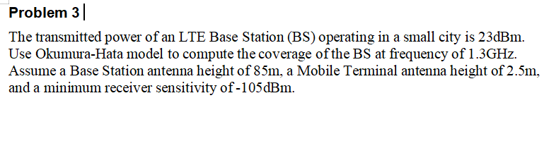 Problem 3 The transmitted power of an LTE Base | Chegg.com