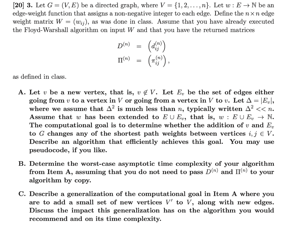 Solved = = [20] 3. Let G = (V, E) be a directed graph, where | Chegg.com