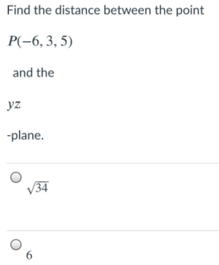 Solved Find the distance between the point P(-6, 3, 5) and | Chegg.com