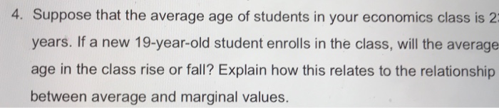 Solved 4. Suppose that the average age of students in your | Chegg.com