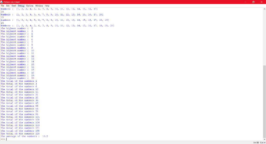 Solved Here is my python code numbers=[] print(