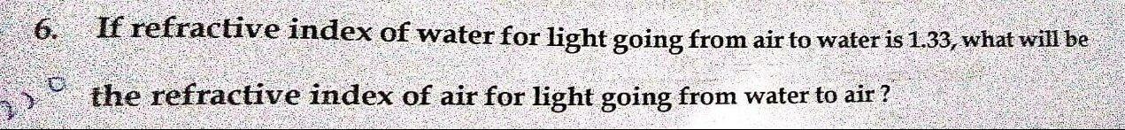 if refractive index of water for light going from air
