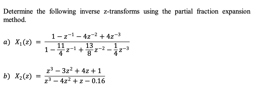 Solved Determine the following inverse z-transforms using | Chegg.com