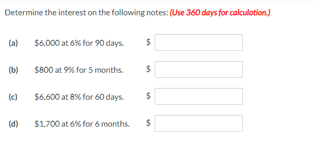Solved Determine the interest on the following notes: (Use | Chegg.com