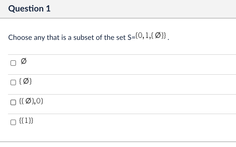 Solved Question 1 Choose any that is a subset of the set | Chegg.com