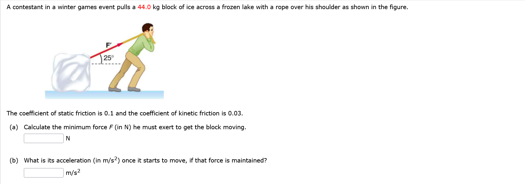 Solved The coefficient of static friction is 0.1 and the | Chegg.com