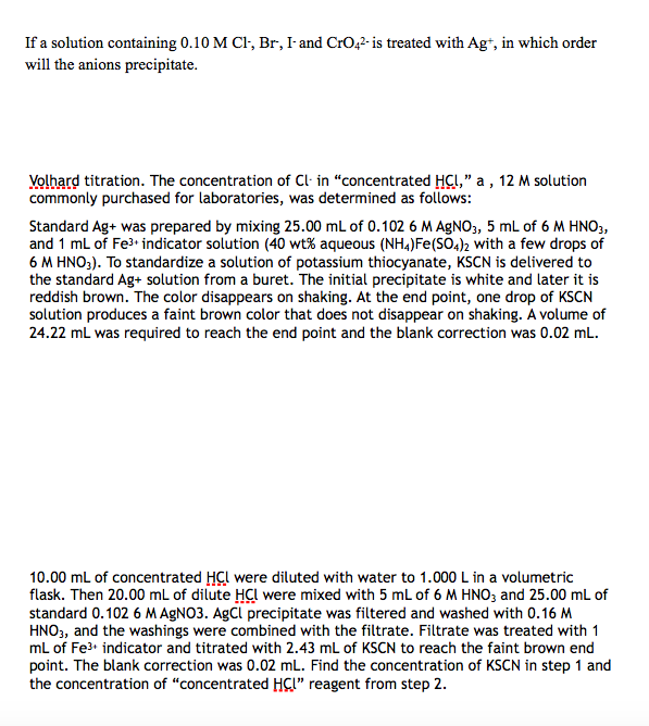 Solved If a solution containing 0.10 M Cl-, Br, I-and CrO42- | Chegg.com