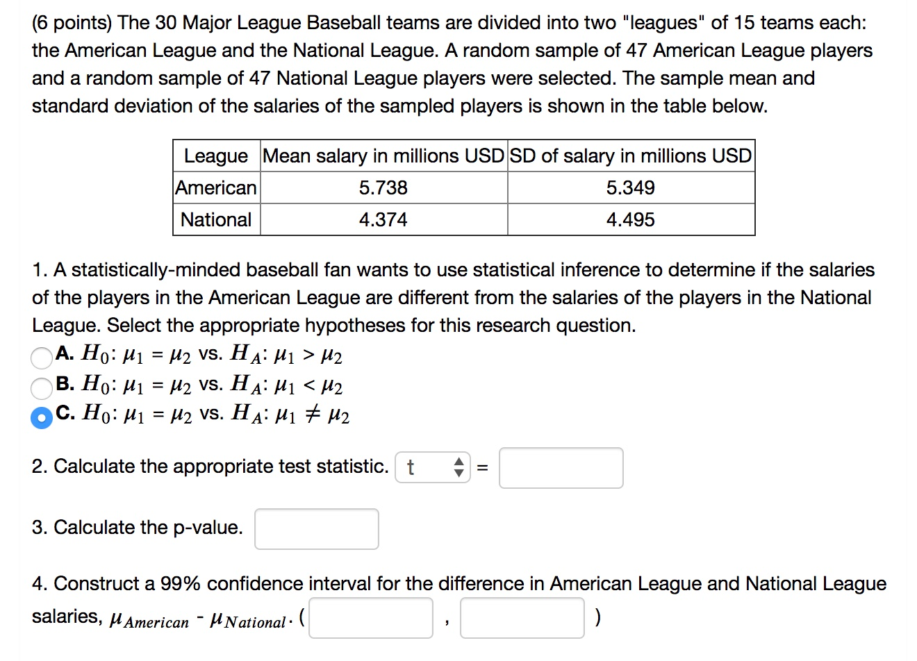 Solved (6 points) The 30 Major League Baseball teams are | Chegg.com