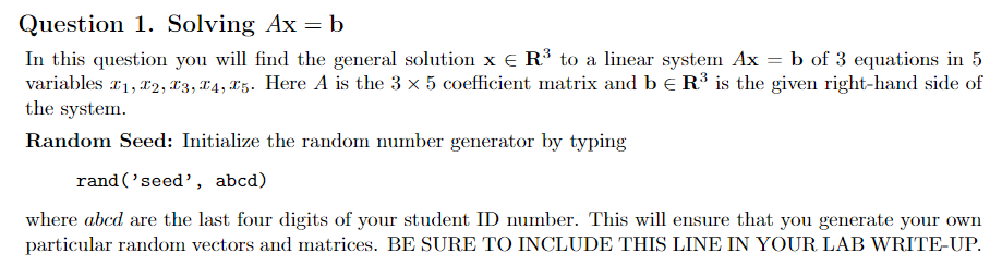 Solved Question 1. Solving Ax b In this question you will