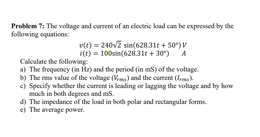 Solved Problem 7: The voltage and current of an electric | Chegg.com