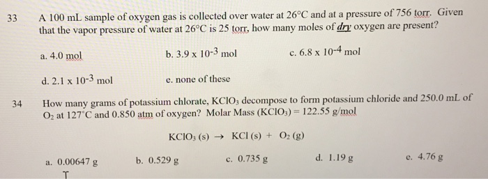 Solved A 100 mL sample of oxygen gas is collected over water | Chegg.com