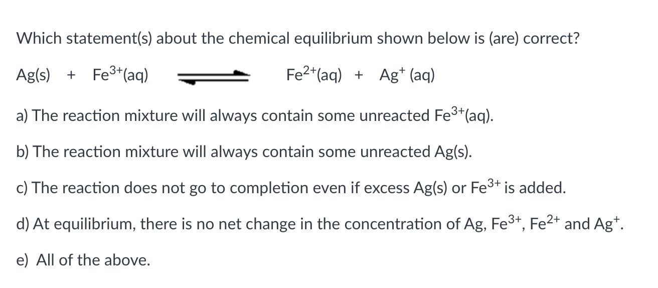 Solved Which statement(s) about the chemical equilibrium | Chegg.com