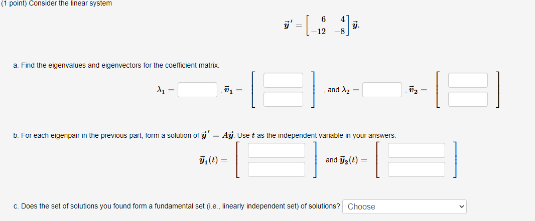 Solved 1 Point Consider The Linear System 1 1 Y A Chegg Solved 1 Point Consider The Linear System 1 1 Y A Chegg