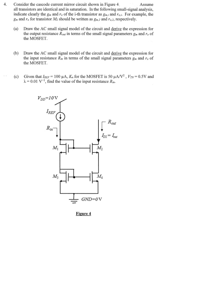 Solved 4 Consider the cascode current mirror circuit shown | Chegg.com