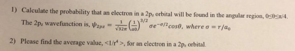 1) Calculate the probability that an electron in a | Chegg.com