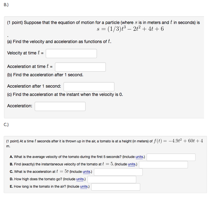 Solved B.) (1 point) Suppose that the equation of motion for | Chegg.com