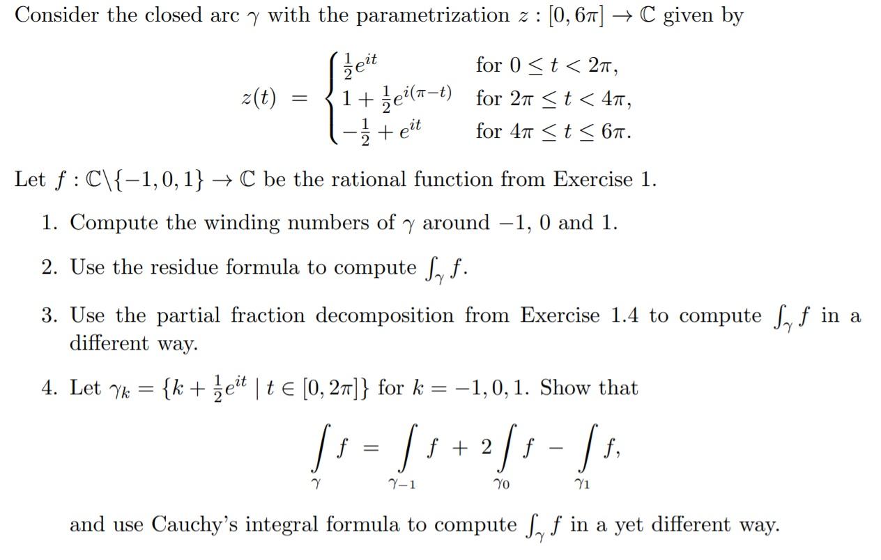 Solved Consider the closed arc y with the parametrization z: | Chegg.com