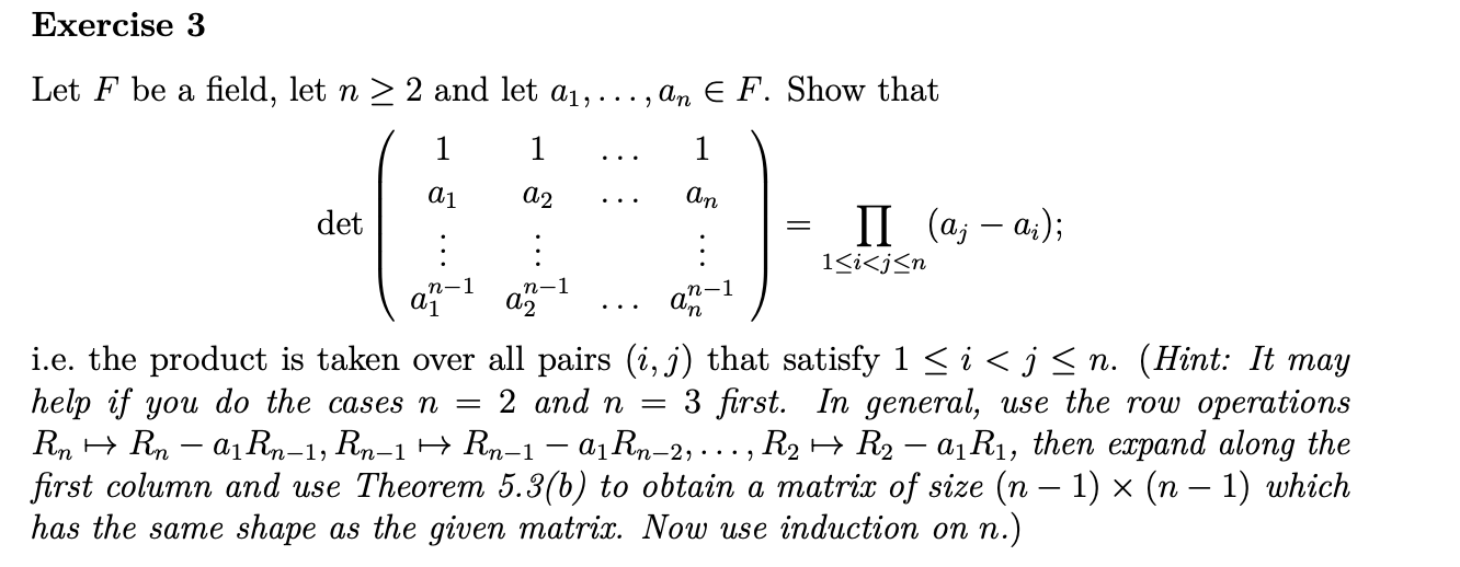 Solved Exercise 3 Let F be a field, let n > 2 and let al, | Chegg.com