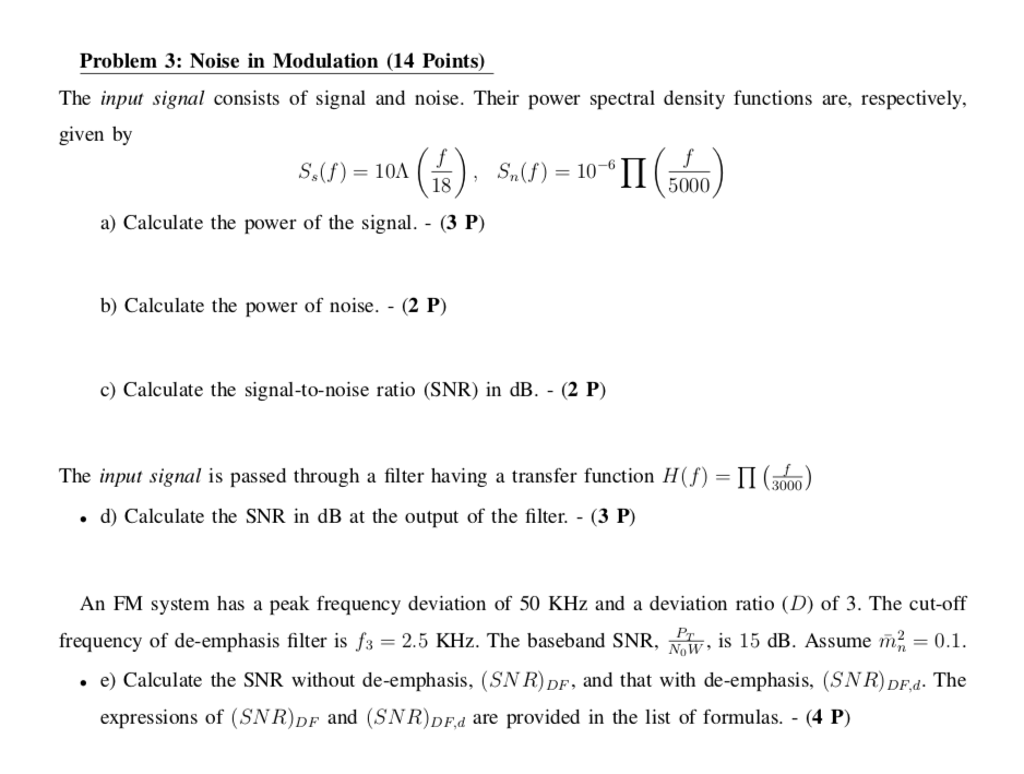 Solved Problem 3: Noise in Modulation (14 Points) The input | Chegg.com
