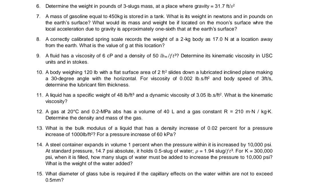 Solved 6. Determine the weight in pounds of 3-slugs mass, at | Chegg.com