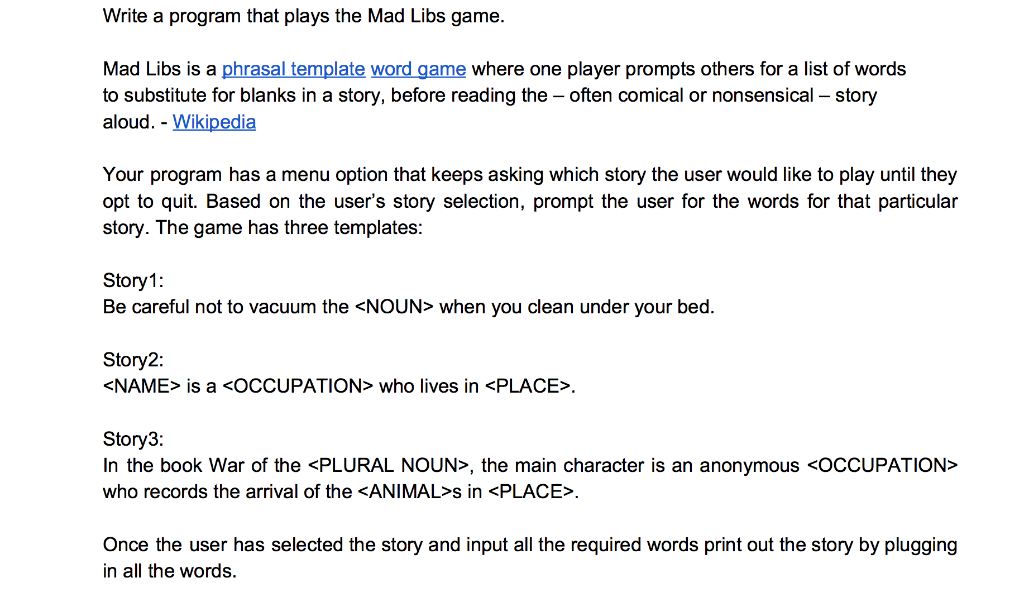 Solved Write a program that plays the Mad Libs game. Mad | Chegg.com