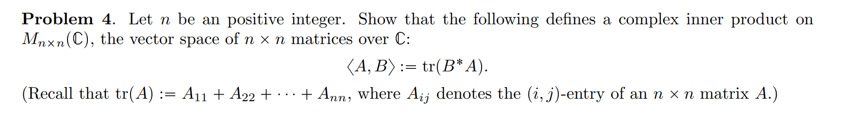 Solved Problem 4. Let n be an positive integer. Show that | Chegg.com