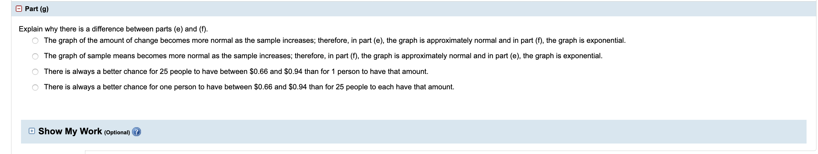 Solved Some Statistics Students Estimated That The Amount Of 