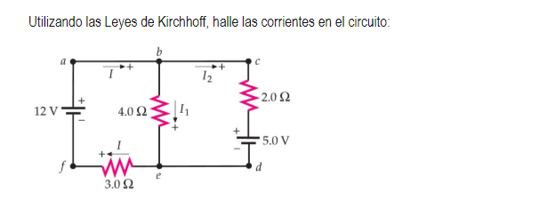 Solved Utilizando las Leyes de Kirchhoff, halle las | Chegg.com