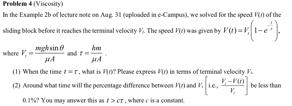 Solved Problem 4 (Viscosity) In the Example 2b of lecture | Chegg.com