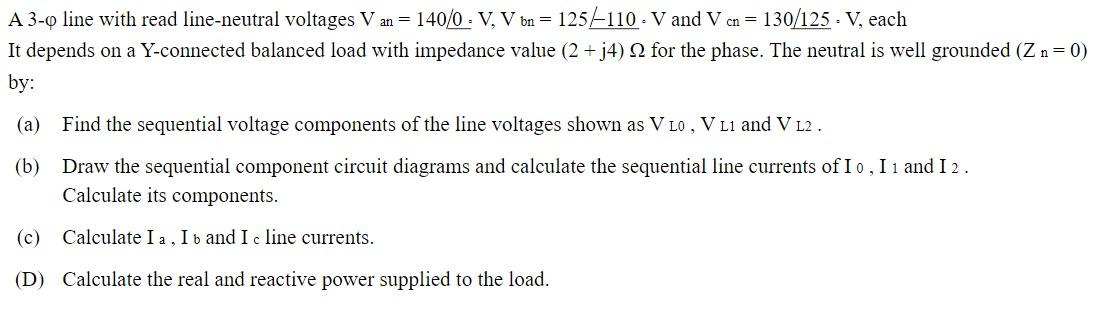 Solved A 3-9 line with read line-neutral voltages V an = | Chegg.com