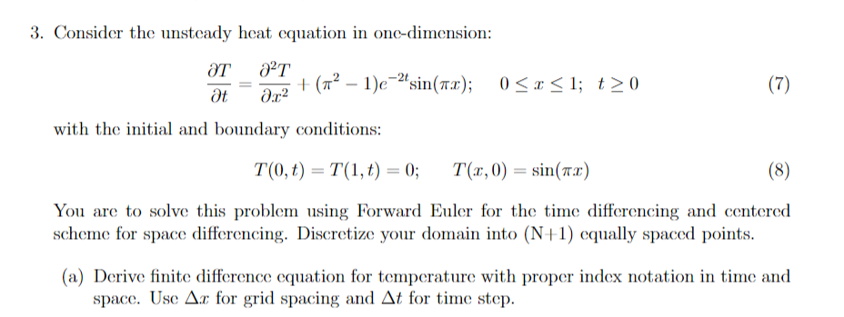 3. Consider the unsteady heat equation in | Chegg.com