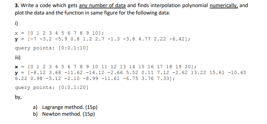 Solved 3. Write A Code Which Gets Any Number Of Data And 