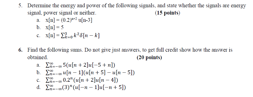 Solved 5 Determine The Energy And Power Of The Following Chegg Com