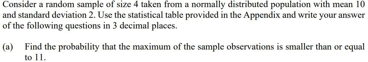 Solved Consider a random sample of size 4 taken from a | Chegg.com
