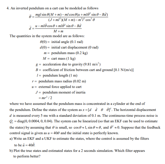 4 An Inverted Pendulum On A Cart Can Be Modeled A Chegg Com