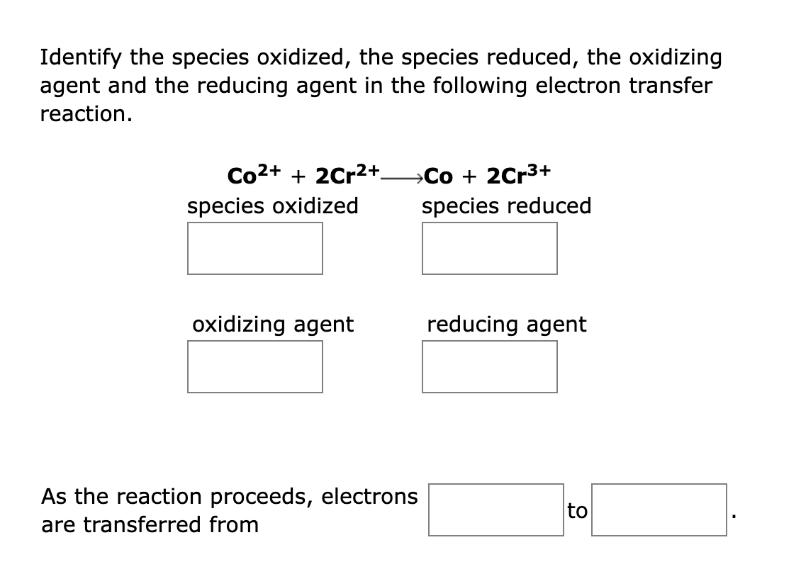 Solved Identify the species oxidized, the species reduced, | Chegg.com