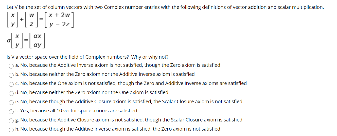 Solved Let V be the set of column vectors with two Complex | Chegg.com