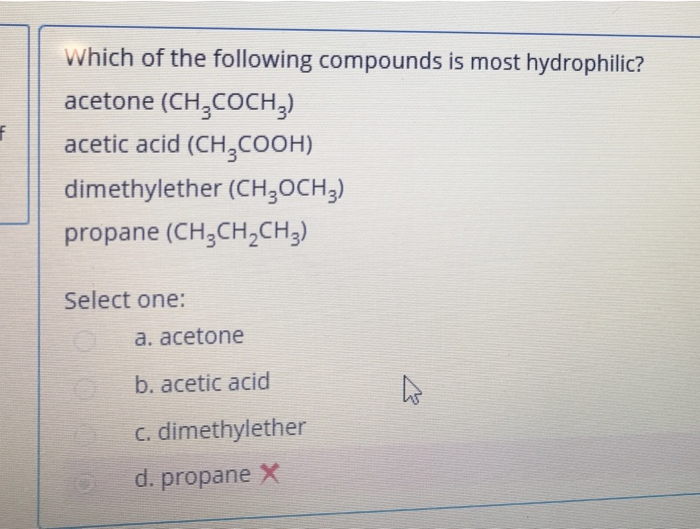 Solved Which of the following compounds is most hydrophilic?
