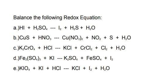 Solved Balance the following Redox Equation: a.)HI + H2SO 12 | Chegg.com