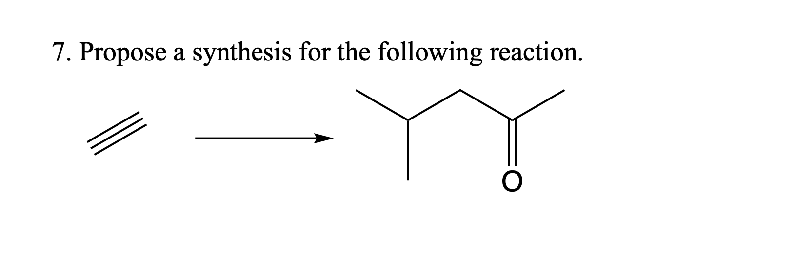 Solved 7. Propose a synthesis for the following reaction. Y | Chegg.com