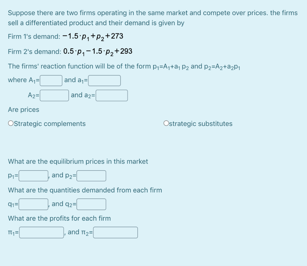 Solved Suppose There Are Two Firms Operating In The Same | Chegg.com