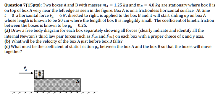 Solved Question 7(15pts): Two Boxes A And B With Masses MA = | Chegg.com