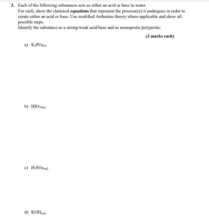 Solved 3. Each of the following substances acts as either an | Chegg.com