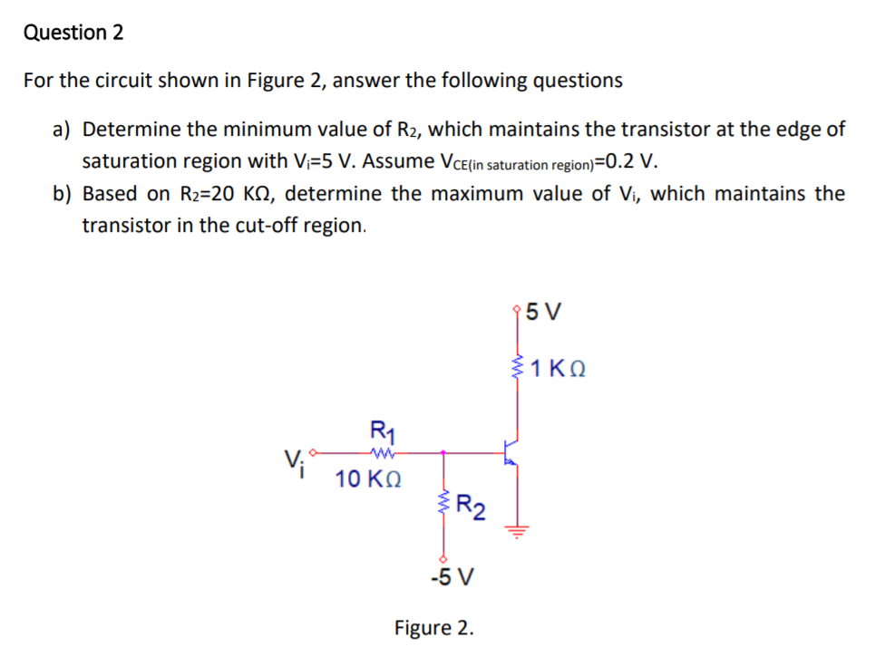 Solved Question 2 For the circuit shown in Figure 2, answer | Chegg.com
