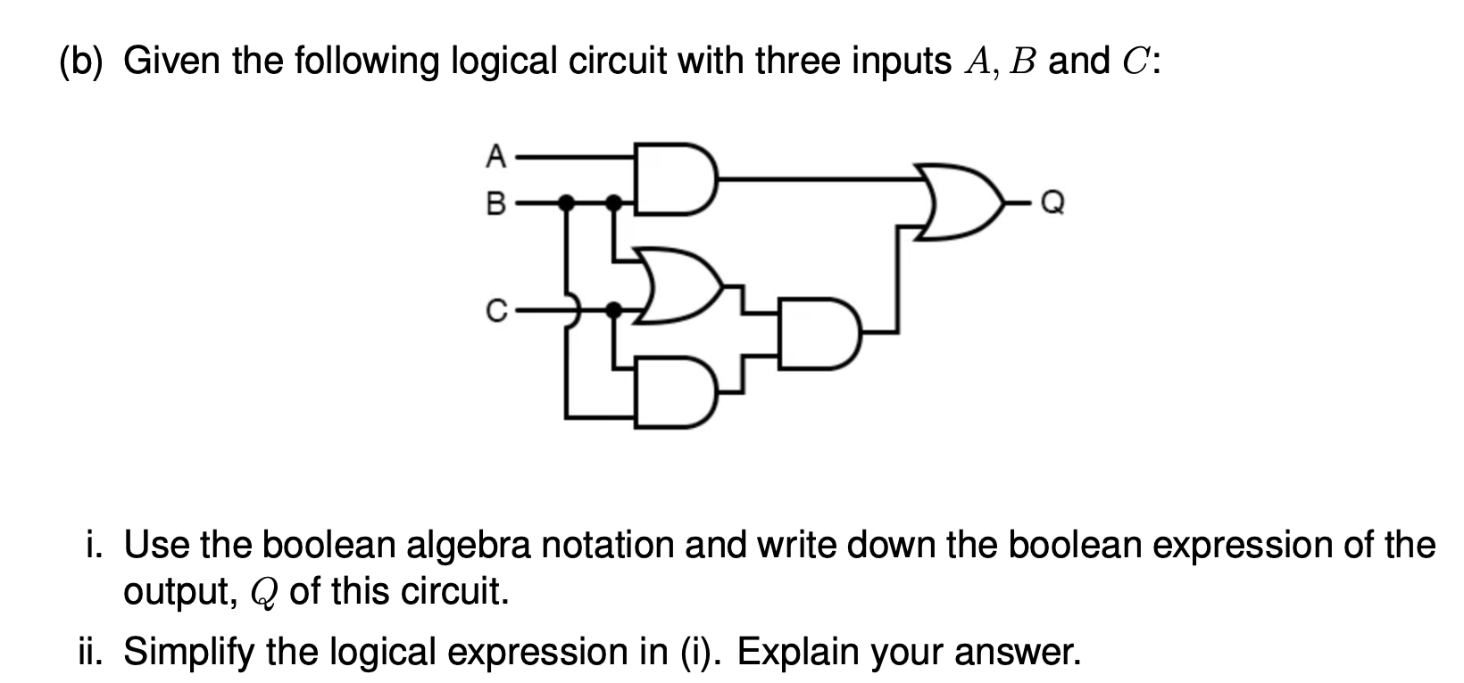 Solved (b) Given The Following Logical Circuit With Three | Chegg.com