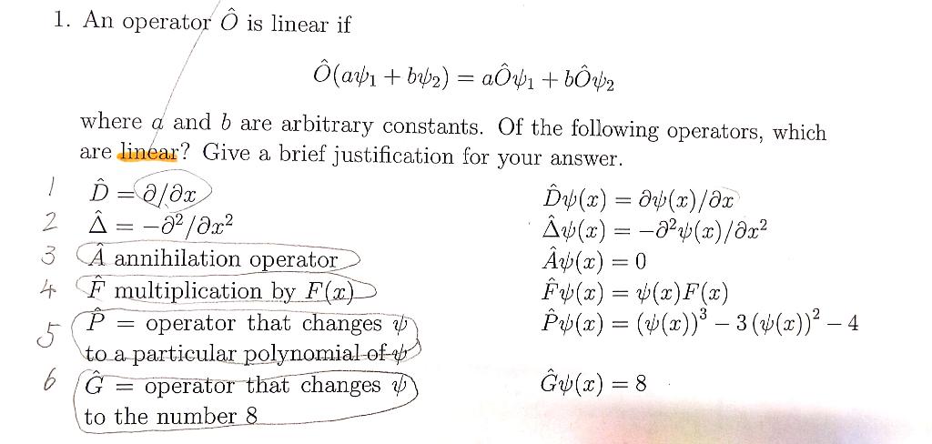 Solved 1 An Operator O Is Linear If O Ayi Ba2 A0 41 Chegg Com